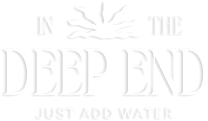 In the Deep End