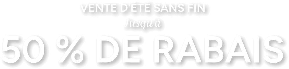 Vente d'été sans fin